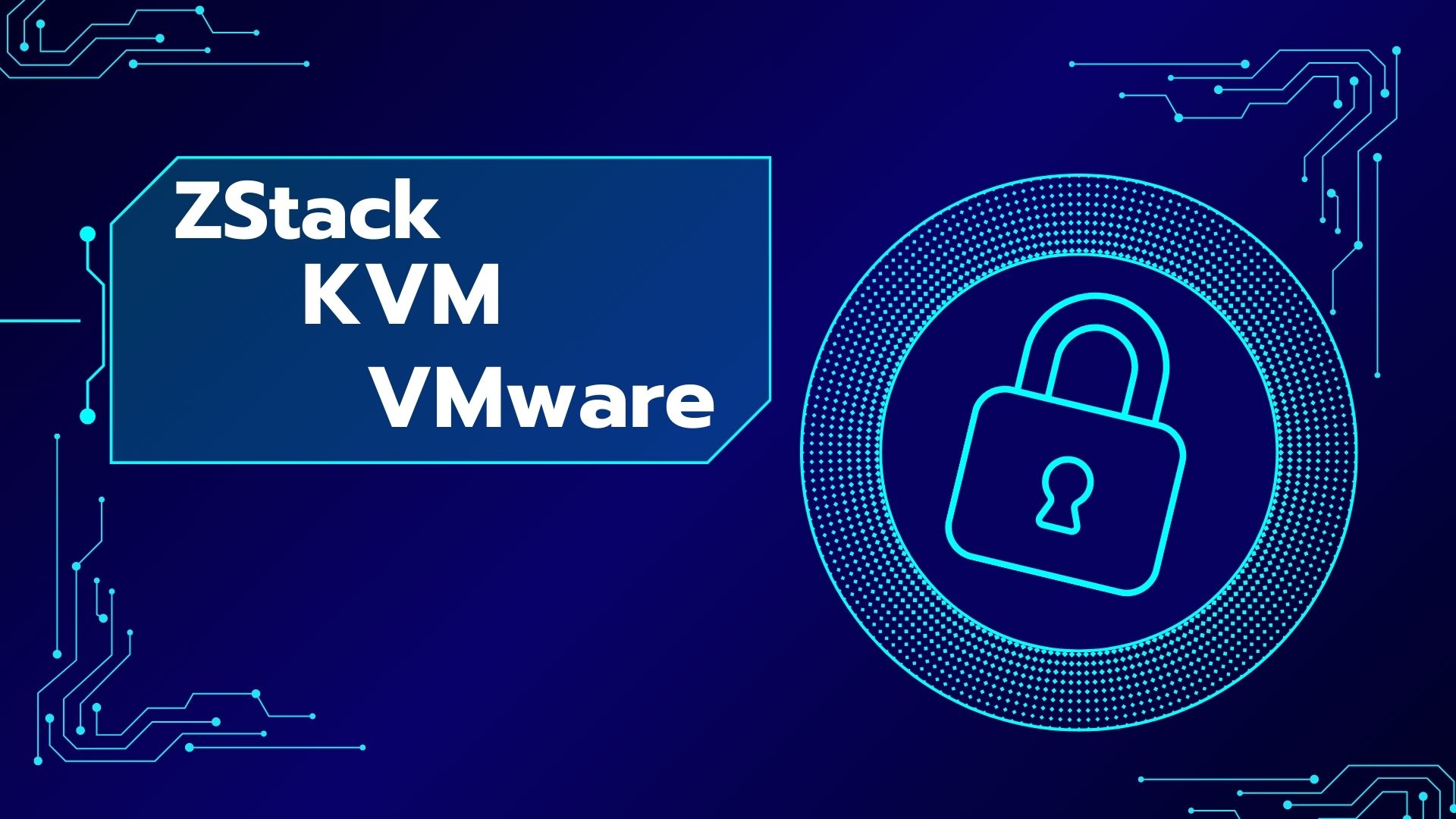 ZStack vs. KVM vs. VMware: เลือกโซลูชัน Virtualization ที่ใช่สำหรับคุณ